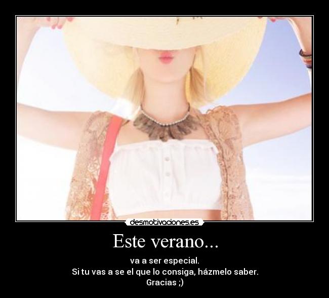 Este verano... -