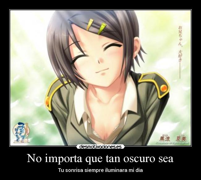 No importa que tan oscuro sea - 