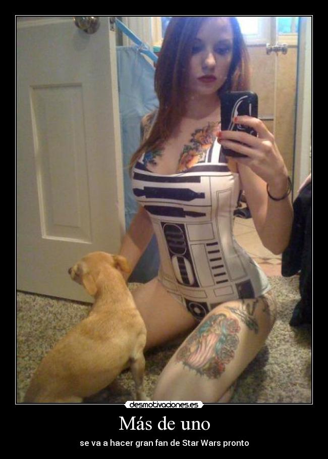 Más de uno - se va a hacer gran fan de Star Wars pronto