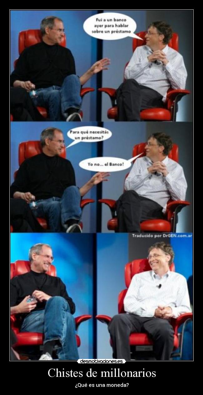 Chistes de millonarios - ¿Qué es una moneda?
