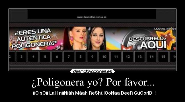 ¿Poligonera yo? Por favor... - ♣ iiO sOii LaH niiNiàh Máah ReShùlOoNaa DeeR GüOorlD ♦!