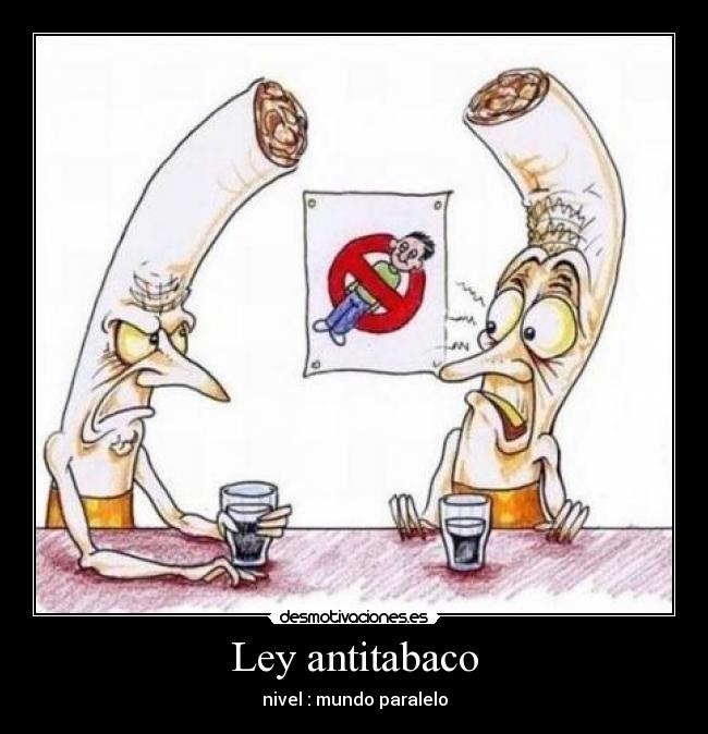 Ley antitabaco Desmotivaciones