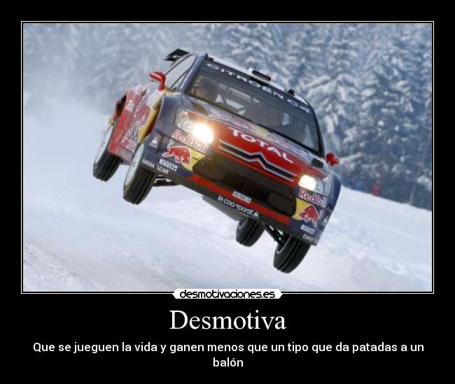 Desmotiva - Que se jueguen la vida y ganen menos que un tipo que da patadas a un balón