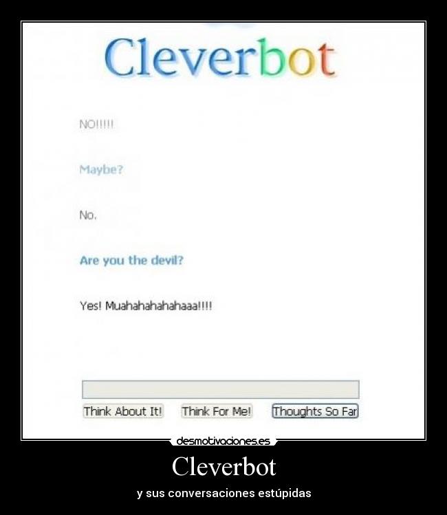 carteles cleverbot desmotivaciones