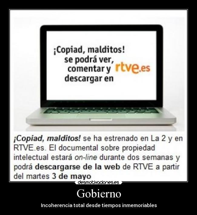 carteles gobiernocopirightsgaesindeley sindepresidente del gobernoincoherenciajose luis rodriguez zapa desmotivaciones