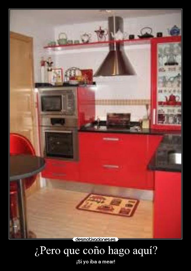 ¿Pero que coño hago aquí? - 
