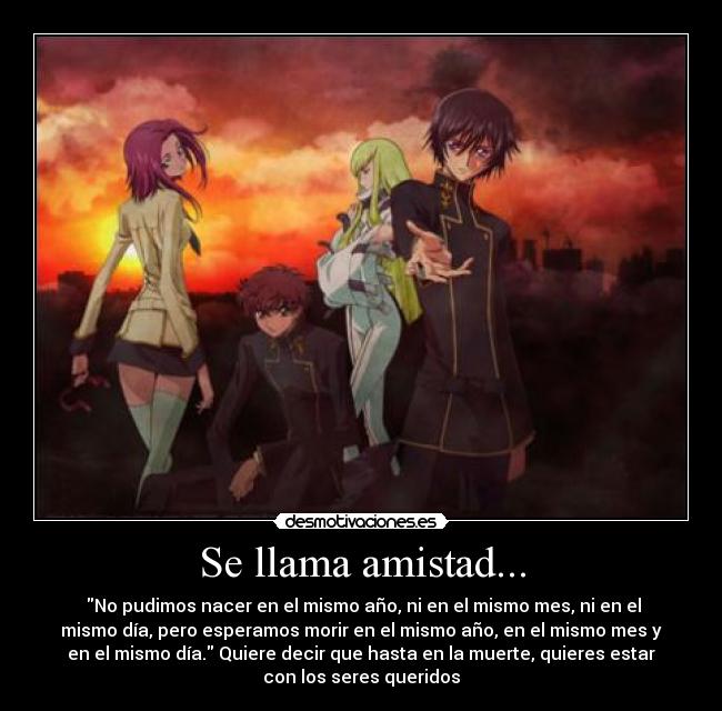 Se llama amistad... -