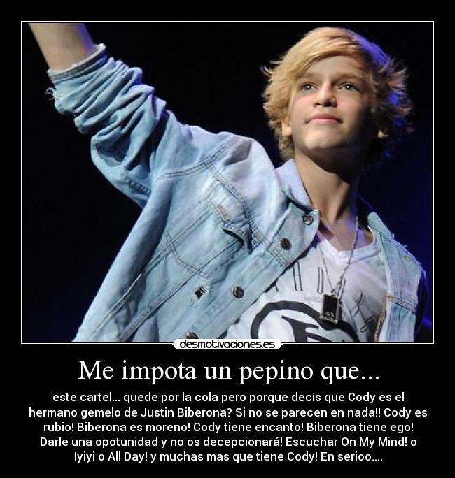 Me impota un pepino que... -