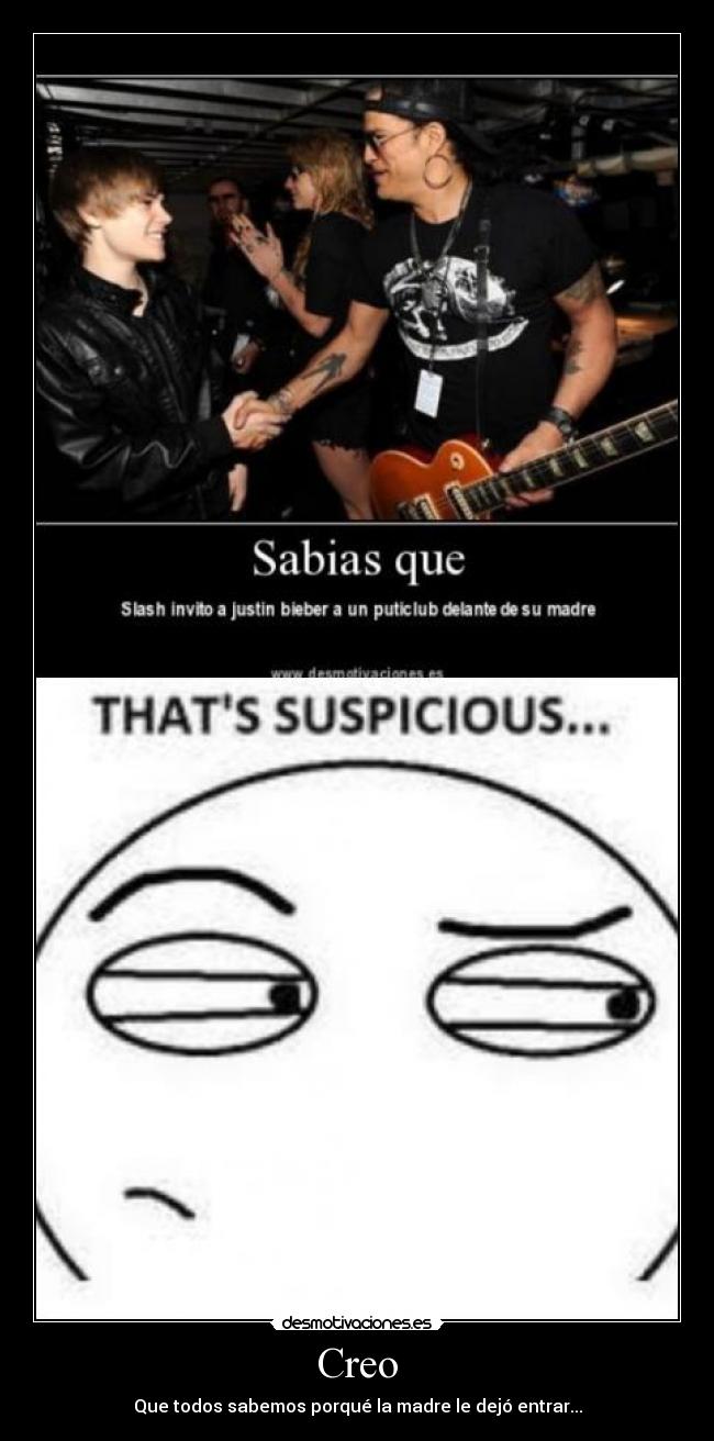 Creo - Que todos sabemos porqué la madre le dejó entrar...