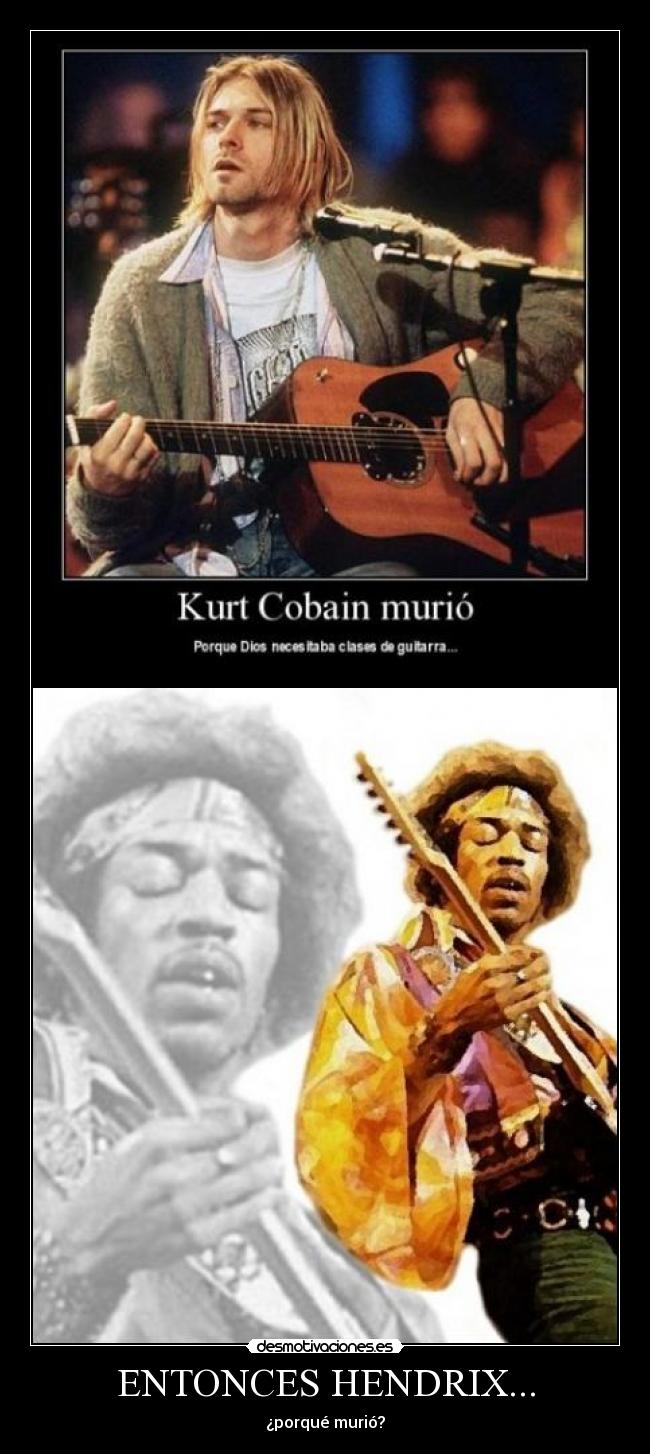 ENTONCES HENDRIX... - ¿porqué murió?