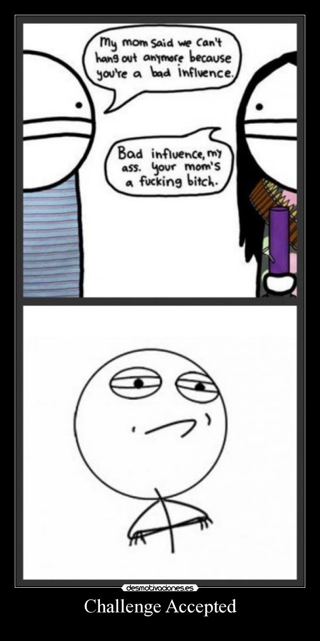 Challenge Accepted -