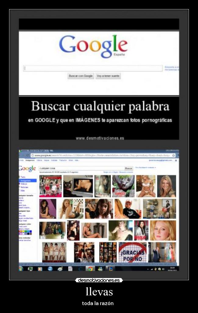 llevas - toda la razón