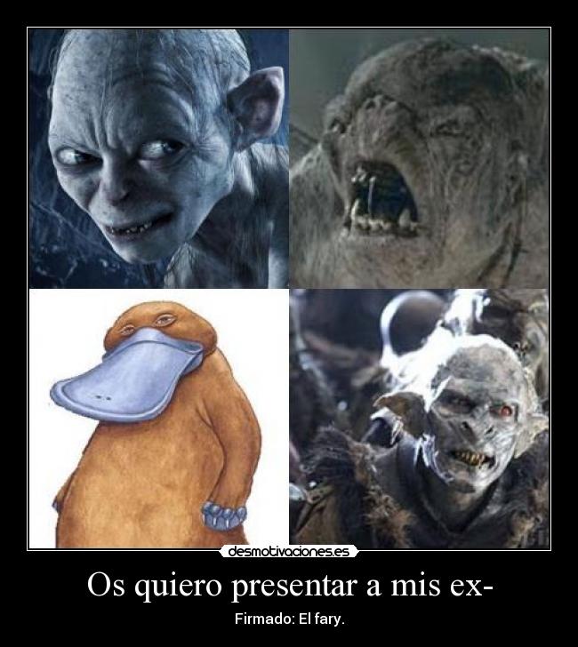 Os quiero presentar a mis ex- -