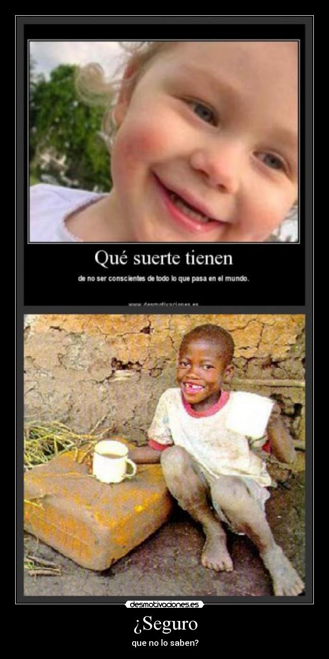 ¿Seguro - que no lo saben?