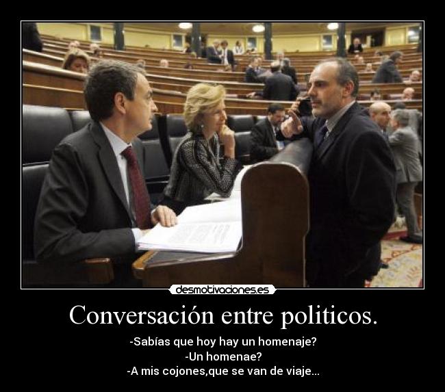 Conversación entre politicos. -