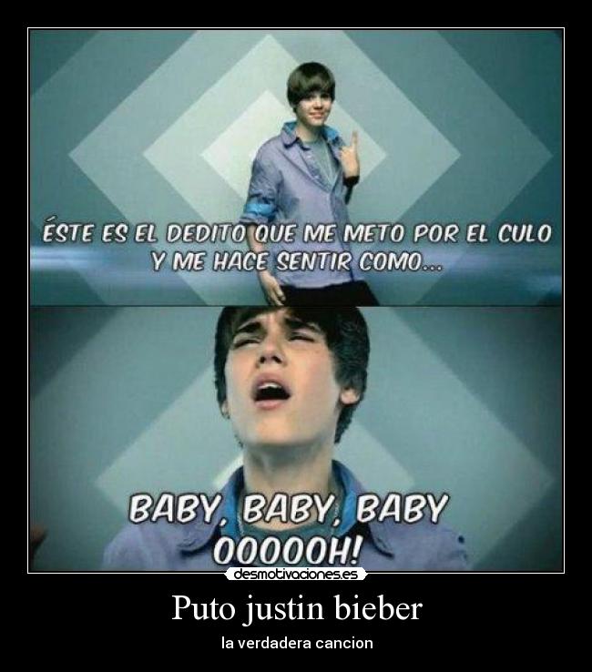 Puto justin bieber - 