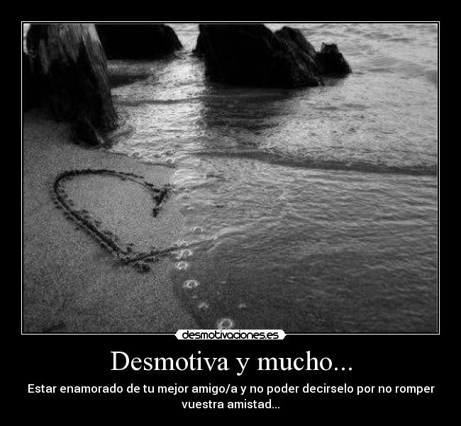 Desmotiva y mucho... -