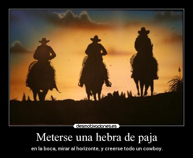 Meterse una hebra de paja -