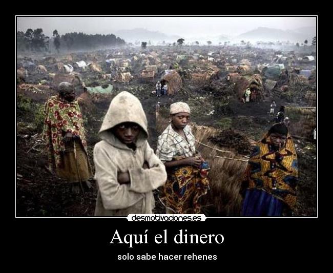Aquí el dinero -