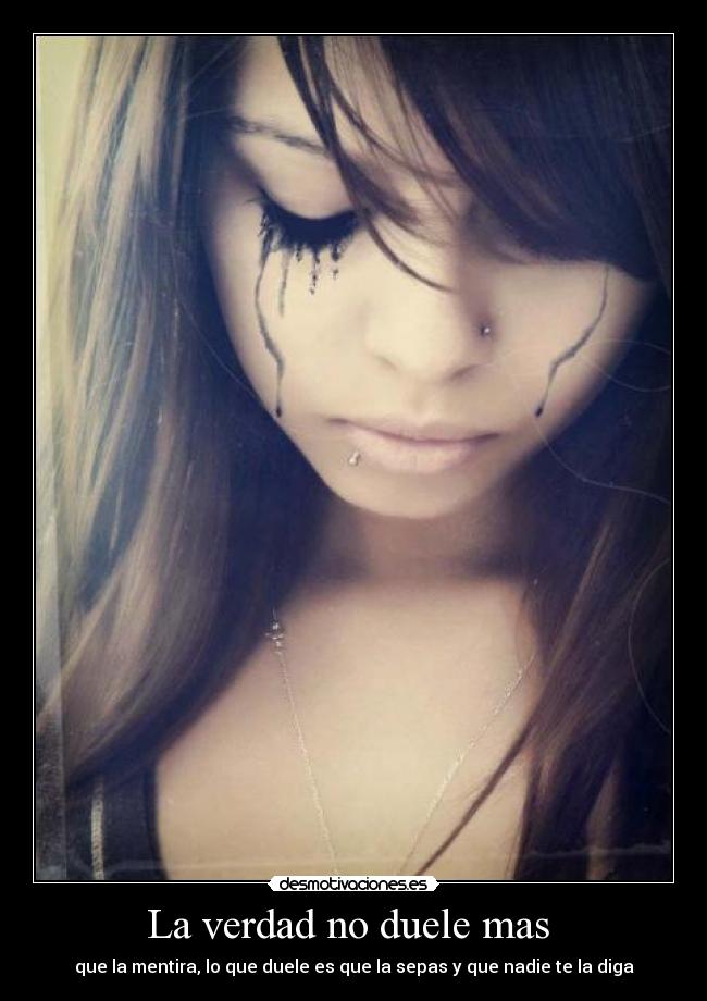 La verdad no duele mas -