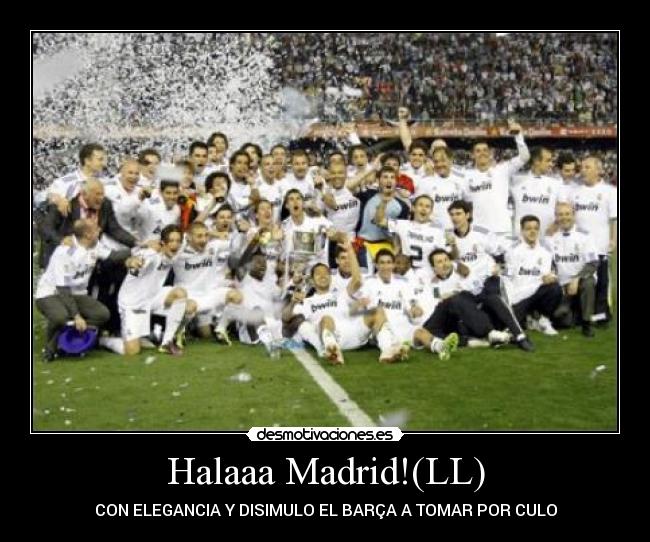 Halaaa Madrid!(LL) -