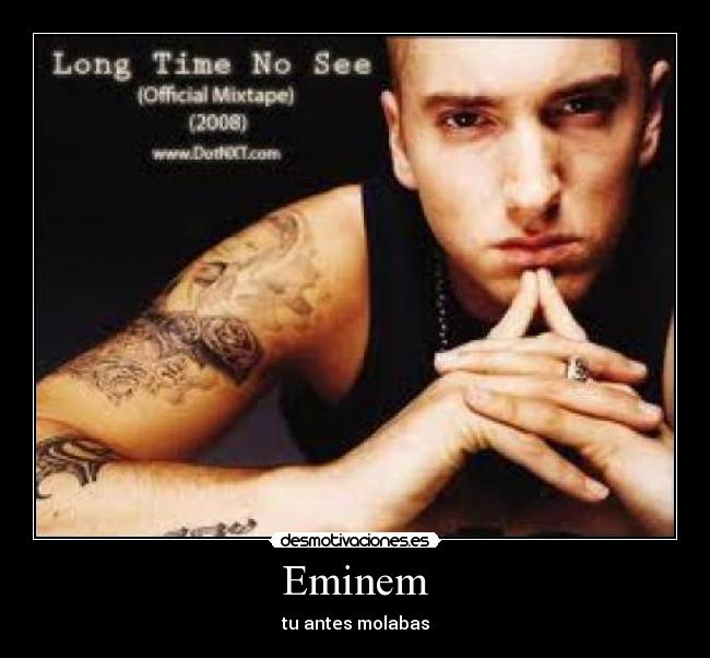 Eminem - tu antes molabas