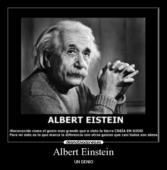 Albert Einstein - UN GENIO
