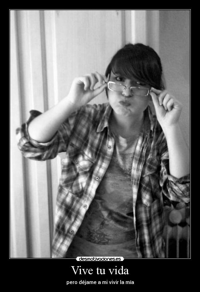 Vive tu vida -
