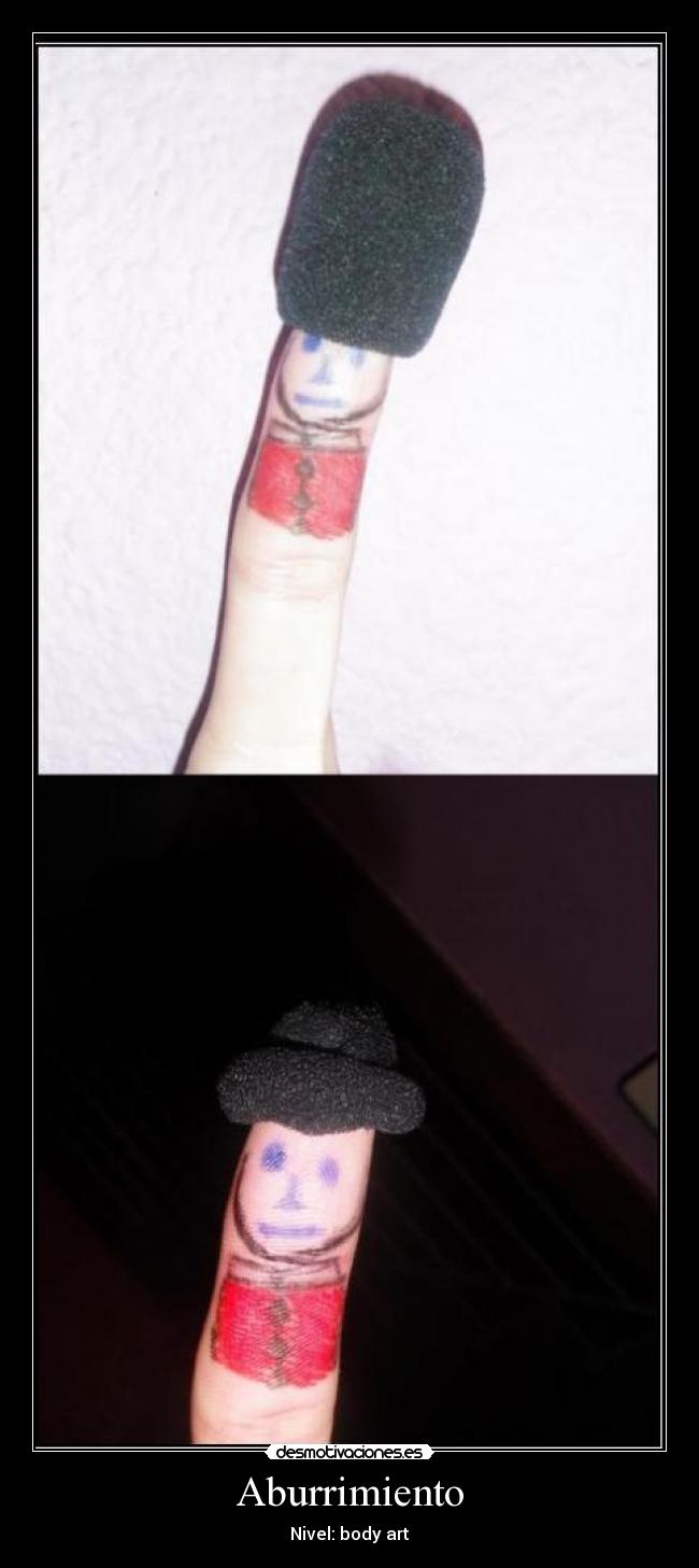 Aburrimiento - Nivel: body art