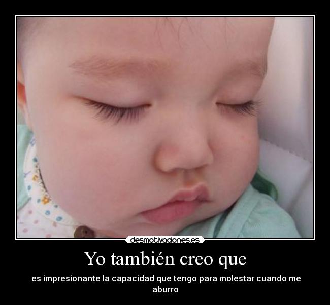 Yo también creo que - 