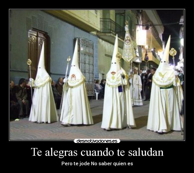 Te alegras cuando te saludan -