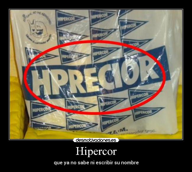 Hipercor - que ya no sabe ni escribir su nombre