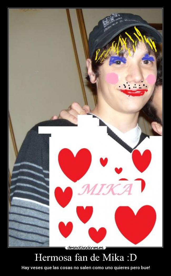 Hermosa fan de Mika :D -