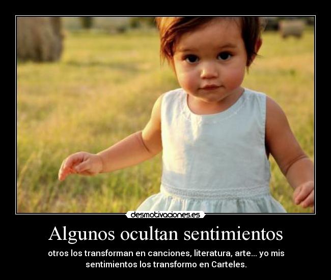 Algunos ocultan sentimientos -