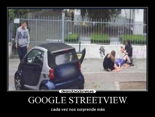 GOOGLE STREETVIEW - 
