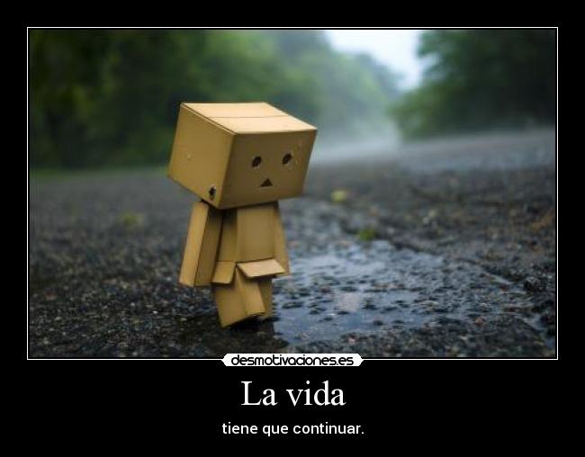 carteles vida vida continuar desmotivaciones