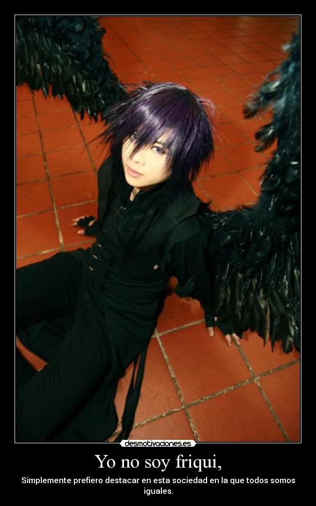 Yo no soy friqui, -