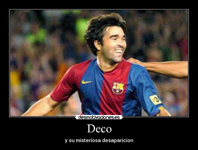 Deco - y su misteriosa desaparicion