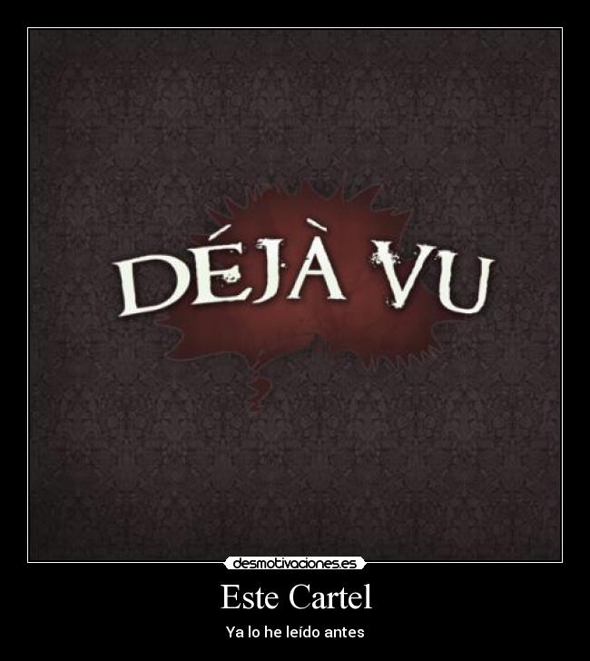 Este Cartel - Ya lo he leído antes