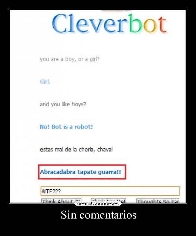 carteles abracadabra tapate guarra cleverbot sin comentarios desmotivaciones