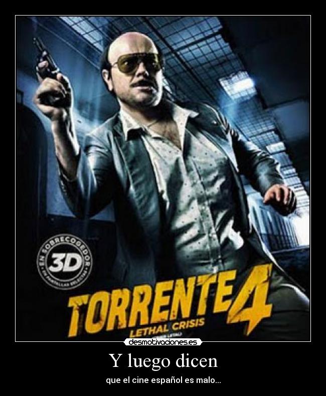 Y luego dicen - que el cine español es malo...