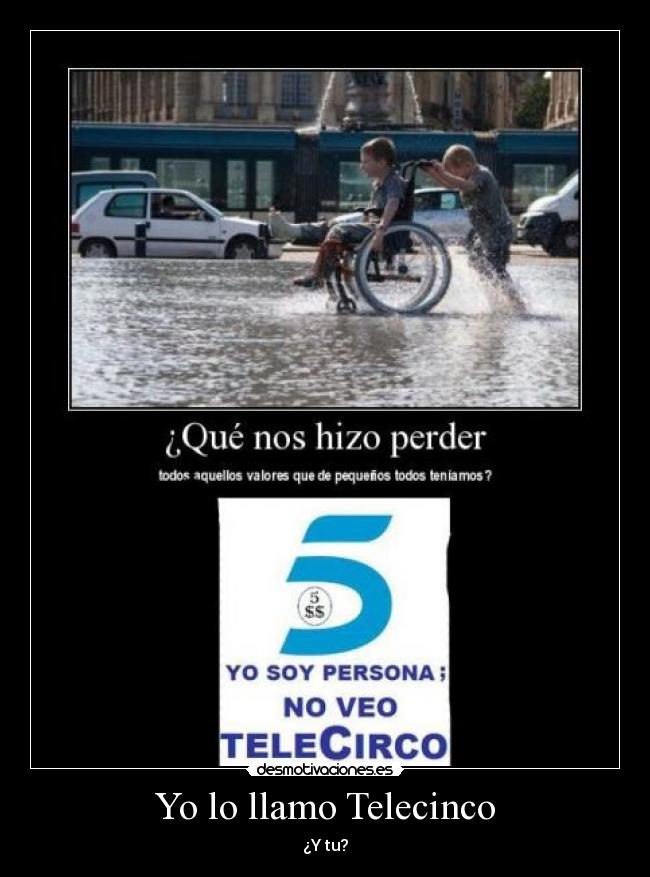 Yo lo llamo Telecinco -