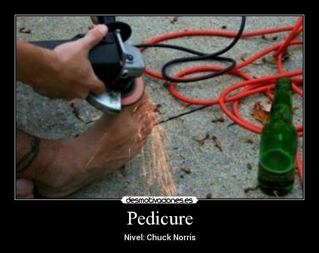 Pedicure - Nivel: Chuck Norris