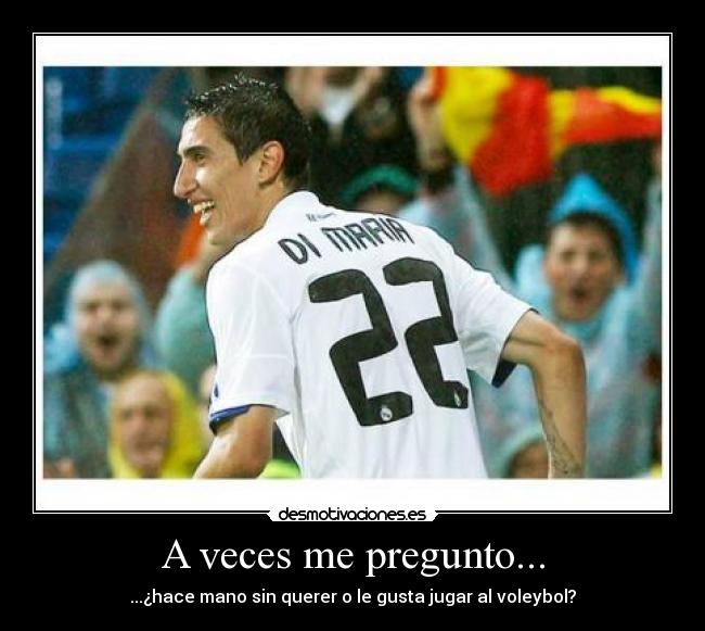 A veces me pregunto... -