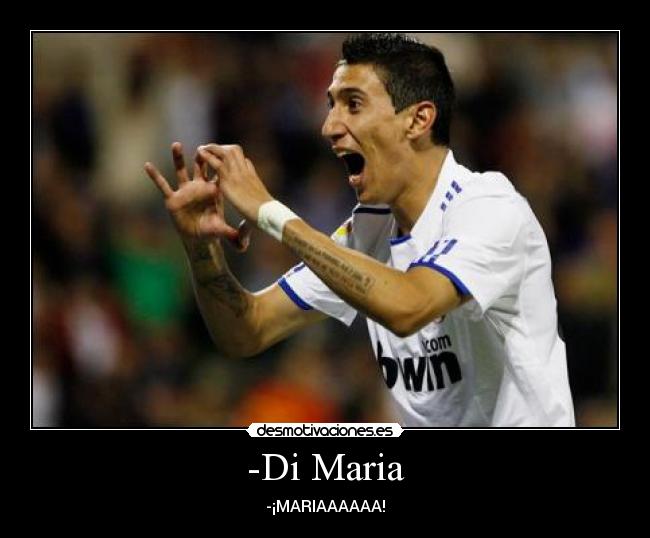 -Di Maria -