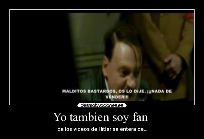 carteles hitler desmotivaciones