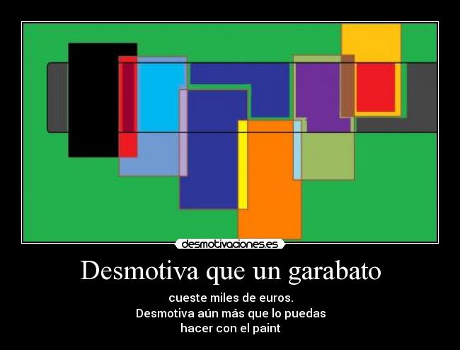 Desmotiva que un garabato - 