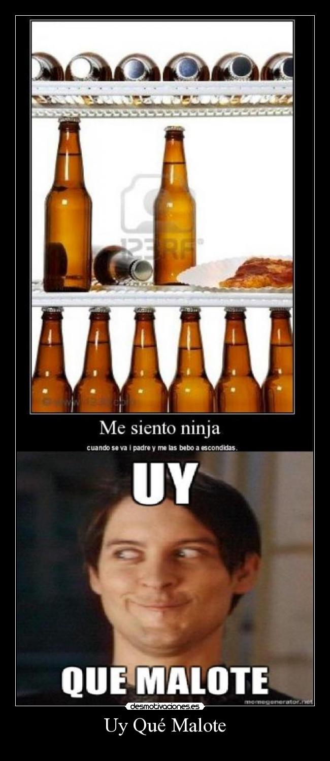 Uy Qué Malote - 