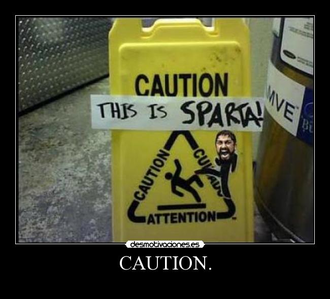 CAUTION. -