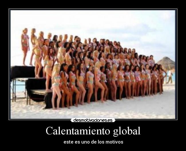 Calentamiento global - este es uno de los motivos